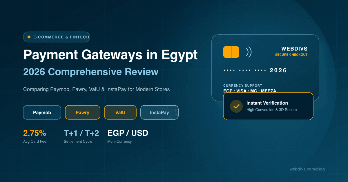 Egypt Payment Gateways Comparison 2026: Paymob vs Fawry vs ValU vs InstaPay